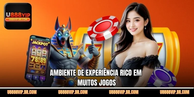 Ambiente de Experiência Rico em Muitos Jogos