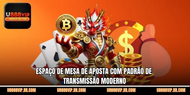 Espaço de Mesa de Aposta com Padrão de Transmissão Moderno