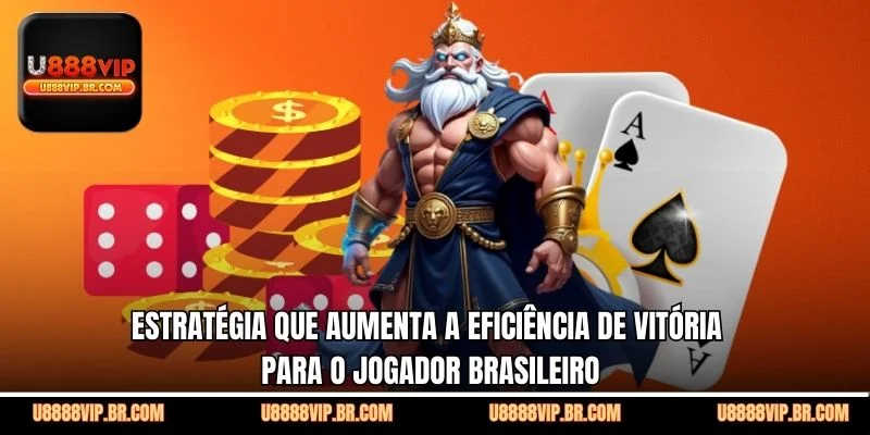 Estratégia Que Aumenta a Eficiência de Vitória Para o Jogador Brasileiro