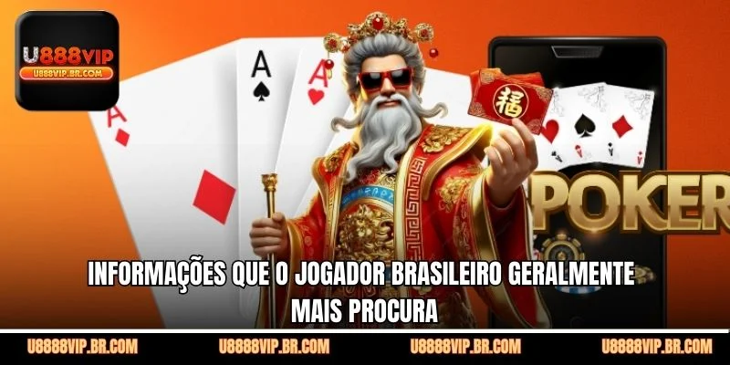 Informações que o Jogador Brasileiro Geralmente Mais Procura